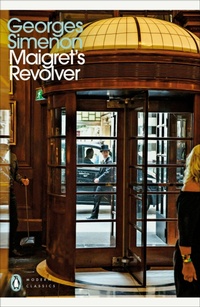 Enlarge image Cover: Maigret's Revolver - Penguin Classics