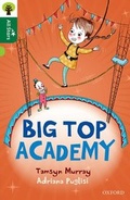 Cover: Oxford Reading Tree All Stars: Oxford Level 12 : Big Top Academy - Oxford University Press