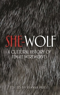 Enlarge image Cover: She-Wolf - Manchester University Press