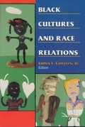 Cover: Black Cultures and Race Relations - Rowman & Littlefield Publishers