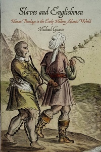 Abbildung von: Slaves and Englishmen - University of Pennsylvania Press