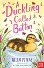 Cover: A Duckling Called Button - Nosy Crow Ltd