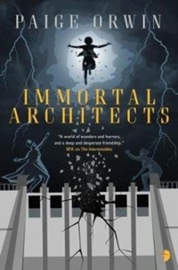 Enlarge image Cover: Immortal Architects - Angry Robot