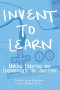 Cover: Invent To Learn - Constructing Modern Knowledge Press
