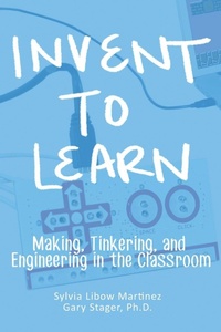 Enlarge image Cover: Invent To Learn - Constructing Modern Knowledge Press