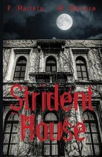 Enlarge image Cover: Strident House - Dark Books Press