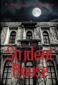 Cover: Strident House - Dark Books Press