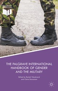 Cover: The Palgrave International Handbook of Gender and the Military - Palgrave Macmillan