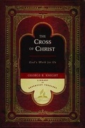 Cover: The Cross of Christ - Review & Herald Publishing