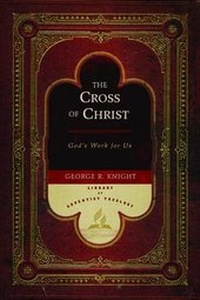 Enlarge image Cover: The Cross of Christ - Review & Herald Publishing