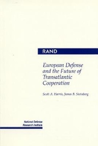 Enlarge image Cover: European Defense and the Future of Transatlantic Cooperation - RAND