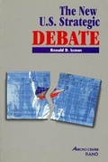 Cover: The New U.S. Strategic Debate - RAND