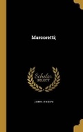 Cover: Marcoretti; - Wentworth Press