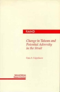 Enlarge image Cover: Change in Taiwan and Potential Adversity in the Strait - RAND