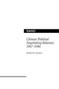 Cover: Chinese Political Negotiating Behavior, 1967-1984 - RAND