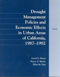 Cover: Drought Management Policies and Economic Effects on Urban Areas of California 1987-1992 - RAND