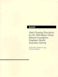 Cover: Data Cleaning Procedures for the 1993 Robert Wood Johnson Foundation Employer Health Insurance Survey - RAND