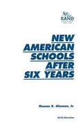 Cover: New American Schools After Six Years - RAND