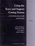 Cover: Using the Force and Support Costing System - RAND