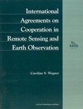 Cover: International Agreements on Cooperation in Remote Sensing and Earth Observation - RAND