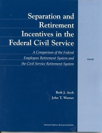 Enlarge image Cover: Separation and Retirement Incentives in the Civil Service - RAND