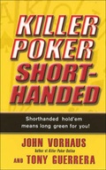Cover: Killer Poker Shorthanded - Stuart (Lyle) Inc.,U.S.