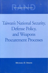 Abbildung von: Taiwan's National Security, Defense Policy, and Weapons Procurement Processes - RAND