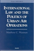 Cover: International Law and the Politics of Urban Air Operations - RAND