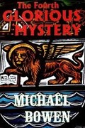 Cover: Fourth Glorious Mystery - Branden Publishing Co ,U.S.