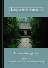 Enlarge image Cover: Lessons in Mythology - Cambridge Scholars Publishing