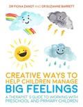 Cover: Creative Ways to Help Children Manage BIG Feelings - Jessica Kingsley Publishers