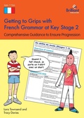 Cover: Getting to Grips with French Grammar at Key Stage 2 - Brilliant Publications