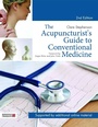 Cover: The Acupuncturist's Guide to Conventional Medicine, Second Edition - Singing Dragon