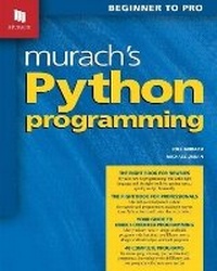 Enlarge image Cover: Murach's Python Programming - Mike Murach & Associates Inc.