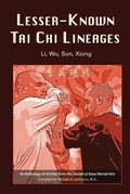 Cover: Lesser-Known Tai Chi Lineages - Via Media Publishing Company,US