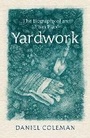 Cover: Yardwork - Wolsak and Wynn