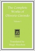 Cover: The Complete Works of Oliverio Girondo - Wolsak and Wynn