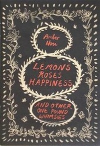 Enlarge image Cover: Lemons, Roses, Happiness - Tiny Empire Press