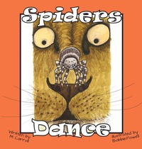Enlarge image Cover: Spiders Dance - Anamcara Press LLC