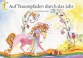 Cover: Auf Traumpfaden durch das Jahr - Stein, Christine