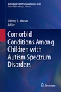 Cover: Comorbid Conditions Among Children with Autism Spectrum Disorders - Springer