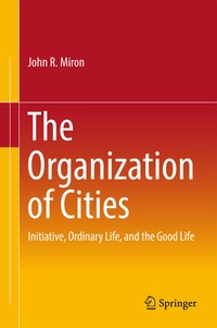 Enlarge image Cover: The Organization of Cities - Springer