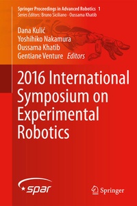 Enlarge image Cover: 2016 International Symposium on Experimental Robotics - Springer