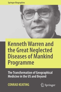 Abbildung von: Kenneth Warren and the Great Neglected Diseases of Mankind Programme - Springer