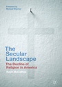 Cover: The Secular Landscape - Palgrave Macmillan