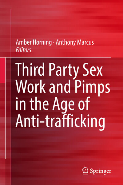 Abbildung von: Third Party Sex Work and Pimps in the Age of Anti-trafficking - Springer