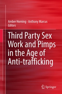 Abbildung von: Third Party Sex Work and Pimps in the Age of Anti-trafficking - Springer