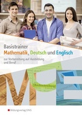 Cover: Basistrainer Mathematik, Deutsch und Englisch - Westermann Berufliche Bildung