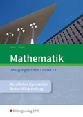 Cover: Mathematik / Mathematik - Ausgabe f&uuml;r das Berufliche Gymnasium in Baden-W&uuml;rttemberg - Westermann Berufliche Bildung