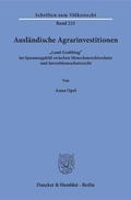 Cover: Ausl&auml;ndische Agrarinvestitionen. - Duncker & Humblot